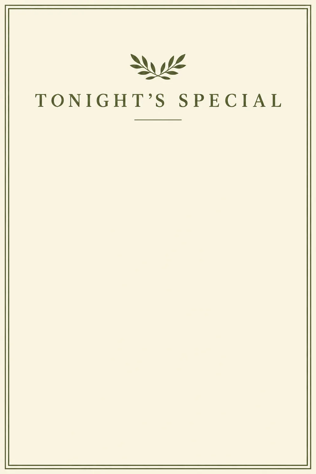 TONIGHT'S SPECIAL